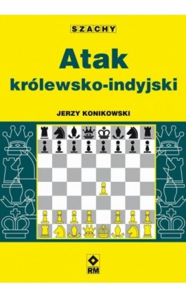 Atak królewsko-indyjski - Jerzy Konikowski - Ebook - 978-83-7773-736-1