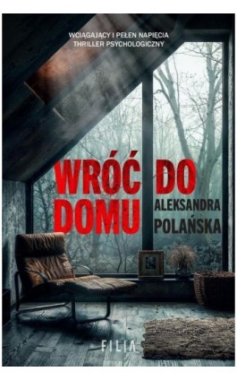 Wróć do domu - Aleksandra Polańska - Ebook - 978-83-8357-830-9