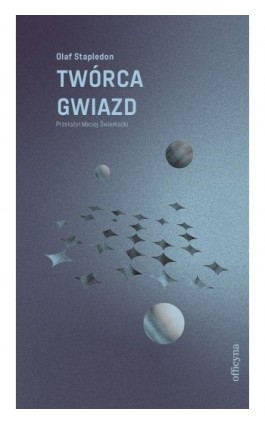 Twórca gwiazd - Olaf Stapledon - Ebook - 978-83-67948-09-8