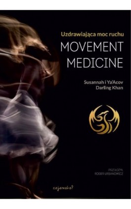 Movement Medicine - Susannah Khan - Ebook - 9788367916165