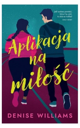 Aplikacja na miłość - Denise Williams - Ebook - 978-83-287-3186-8