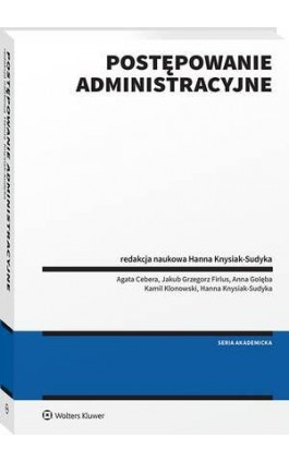 Postępowanie administracyjne - Hanna Knysiak-Sudyka - Ebook - 978-83-8390-044-5
