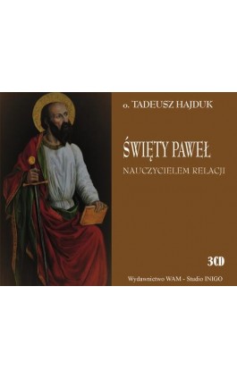 Święty Paweł nauczycielem relacji - Tadeusz Hajduk - Audiobook