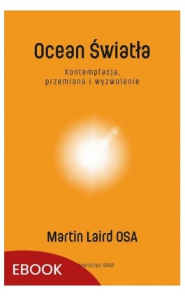 Ocean Światła - Martin Laird - Ebook - 978-83-277-4206-3