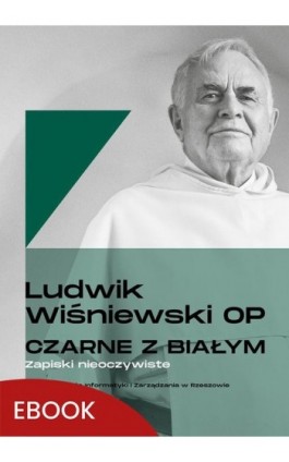 Czarne z białym Zapiski nieoczywiste - Ludwik Wiśniewski - Ebook - 978-83-277-3591-1