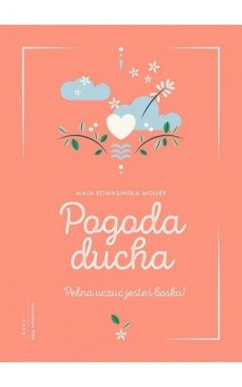 Pogoda ducha - Maja Komasińska-Moller - Ebook - 978-83-277-2072-6