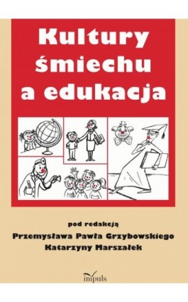 Kultury śmiechu a edukacja - Ebook - 978-83-8294-253-8