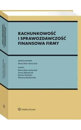 Rachunkowość i sprawozdawczość finansowa firmy - Maria Hass-Symotiuk - Ebook - 978-83-8390-064-3