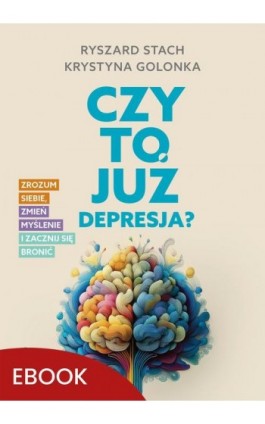 Czy to już depresja? - Ryszard Stach - Ebook - 978-83-277-4227-8