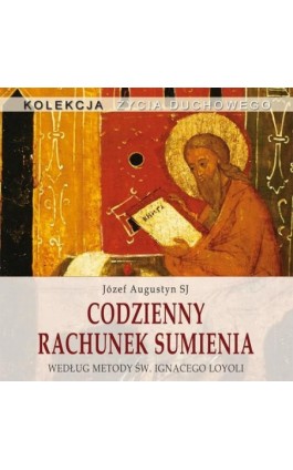 Codzienny rachunek sumienia - Józef Auustyn - Audiobook