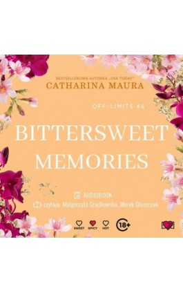Bittersweet Memories. Off-Limits - Catharina Maura - Audiobook - 978-83-8371-583-4