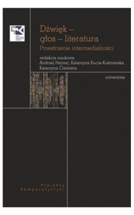 Dźwięk – głos – literatura. Przestrzenie intermedialności - Praca zbiorowa - Ebook - 978-83-242-6794-1