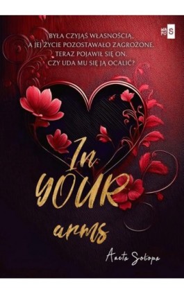 In Your Arms - Aneta Sołopa - Ebook - 978-83-8290-624-0