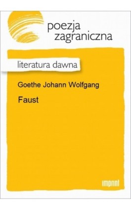 Faust - Johann Wolfgang von Goethe - Ebook - 978-83-270-2009-3