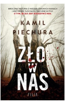 Zło w nas - Kamil Piechura - Ebook - 978-83-8357-879-8