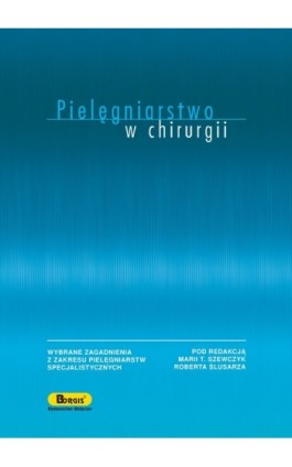 Pielęgniarstwo w chirurgii - Ebook - 978-83-85284-59-8