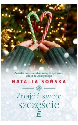Znajdź swoje szczęście - Natalia Sońska - Ebook - 9788368263053