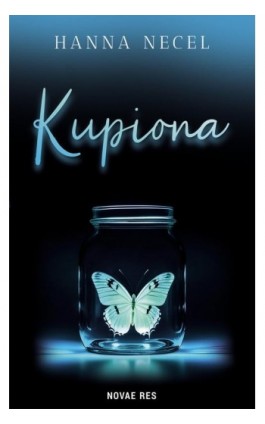 Kupiona - Hanna Necel - Ebook - 978-83-8373-309-8