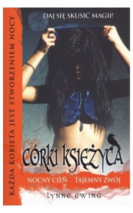 Córki księżyca 2 Nocny cień Tajemny zwój - Lynne Ewing - Ebook - 978-83-7686-046-6