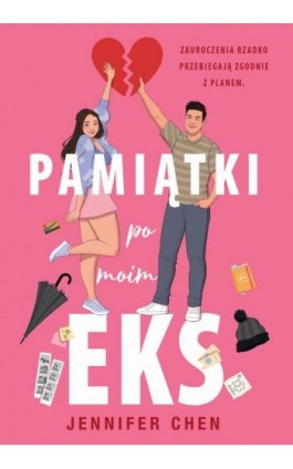 Pamiątki po moim eks - Jennifer Chen - Ebook - 978-83-8266-500-0