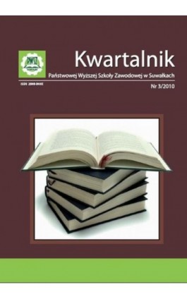 Kwartalnik Państwowej Wyższej Szkoły Zawodowej w Suwałkach nr  3/2010 - Praca zbiorowa - Ebook