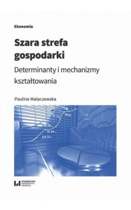 Szara strefa gospodarki - Paulina Malaczewska - Ebook - 978-83-8142-230-7