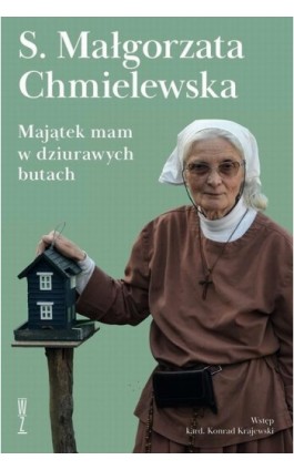 Majątek mam w dziurawych butach - Małgorzata Chmielewska - Ebook - 978-83-972062-1-2