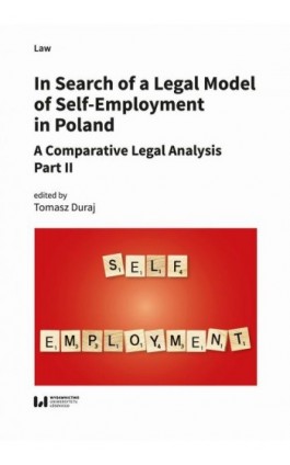 In Search of a Legal Model of Self-Employment in Poland - Ebook - 978-83-8331-527-0