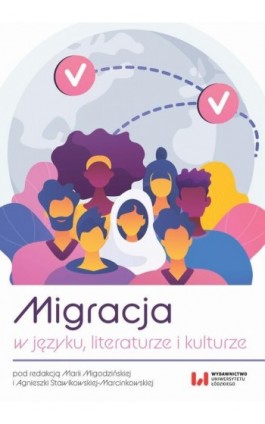 Migracja w języku, literaturze i kulturze - Ebook - 978-83-8220-340-0