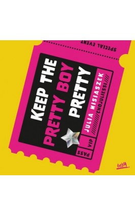 Keep The Pretty Boy Pretty - Julia Misiaszek - Audiobook - 978-83-289-1061-4