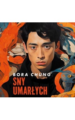 Sny umarłych - Bora Chung - Audiobook - 978-83-67950-52-7
