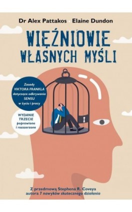Więźniowie własnych myśli - Dr Alex Pattakos - Ebook - 978-83-66200-74-6
