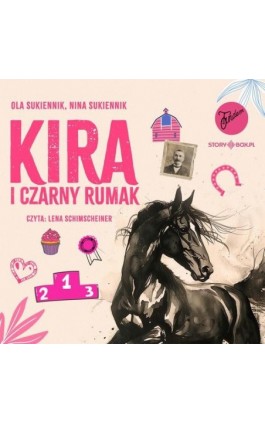 Kira i Czarny Rumak - Ola Sukiennik - Audiobook - 978-83-8394-593-4