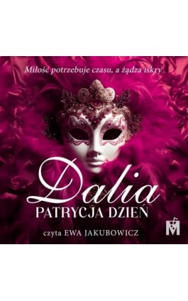 Dalia - Patrycja Dzień - Audiobook - 978-83-68005-66-0