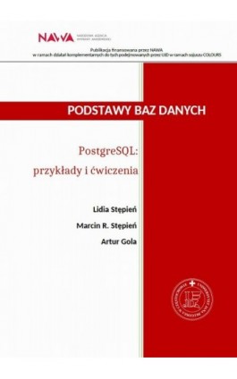 Podstawy baz danych PostgreSQL: przykłady i ćwiczenia - Lidia Stępień - Ebook - 9788367984249