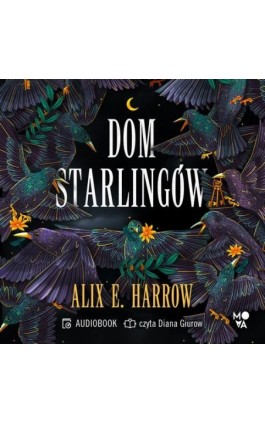 Dom Starlingów - Alix E. Harrow - Audiobook - 978-83-8371-644-2