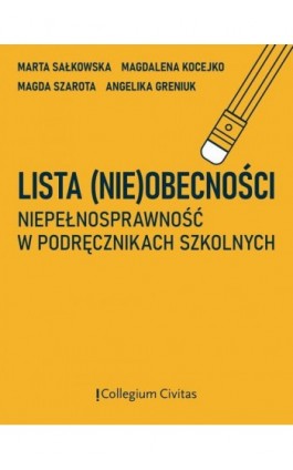 Lista (nie)obecności. Niepełnosprawność w podręcznikach szkolnych - Marta Sałkowska - Ebook - 978-83-66386-23-5