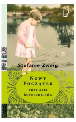 Nowy początek przy alei Rothschildów - Stefanie Zweig - Ebook - 978-83-65282-98-9