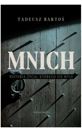 Mnich - Tadeusz Bartoś - Ebook - 978-83-66140-34-9