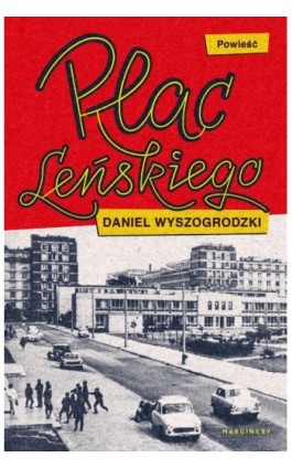 Plac Leńskiego - Daniel Wyszogrodzki - Ebook - 978-83-66863-31-6