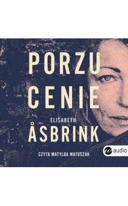 Porzucenie - Elisabeth Asbrink - Audiobook - 978-83-8032-648-4