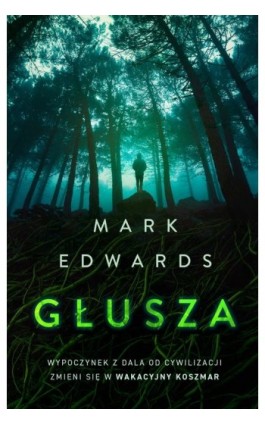 Głusza - Mark Edwards - Ebook - 978-83-287-2200-2