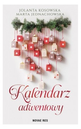 Kalendarz adwentowy - Marta Jednachowska - Ebook - 978-83-8373-445-3
