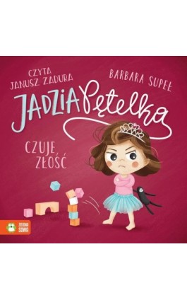 Jadzia Pętelka czuje złość - Barbara Supeł - Audiobook - 978-83-8299-239-7