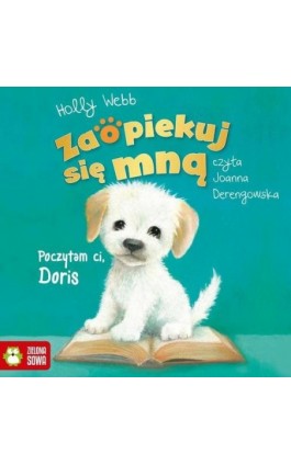 Zaopiekuj się mną. Poczytam ci, Doris - Holly Webb - Audiobook - 978-83-8299-206-9