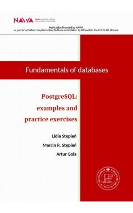 Fundamentals of databases PostgreSQL: examples and practice exercises - Lidia Stępień - Ebook - 978-83-679-8425-6