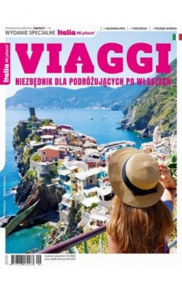Italia Mi piace! VIAGGI - Niezbędnik dla podróżujących po Włoszech - Ebook