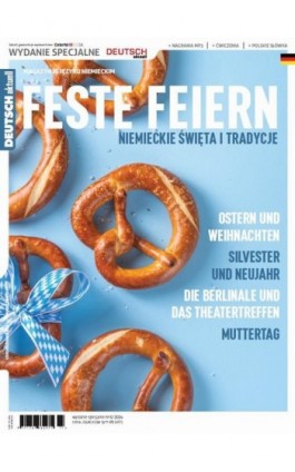 Deutsch Aktuell - FESTE FEIERN - NIEMIECKIE ŚWIĘTA I TRADYCJE - Ebook