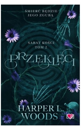 Przeklęci. Sabat kości. Tom 2 - Harper L. Woods - Ebook - 978-83-8371-729-6