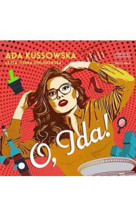 O, Ida! - Ada Kussowska - Audiobook - 978-83-8394-654-2